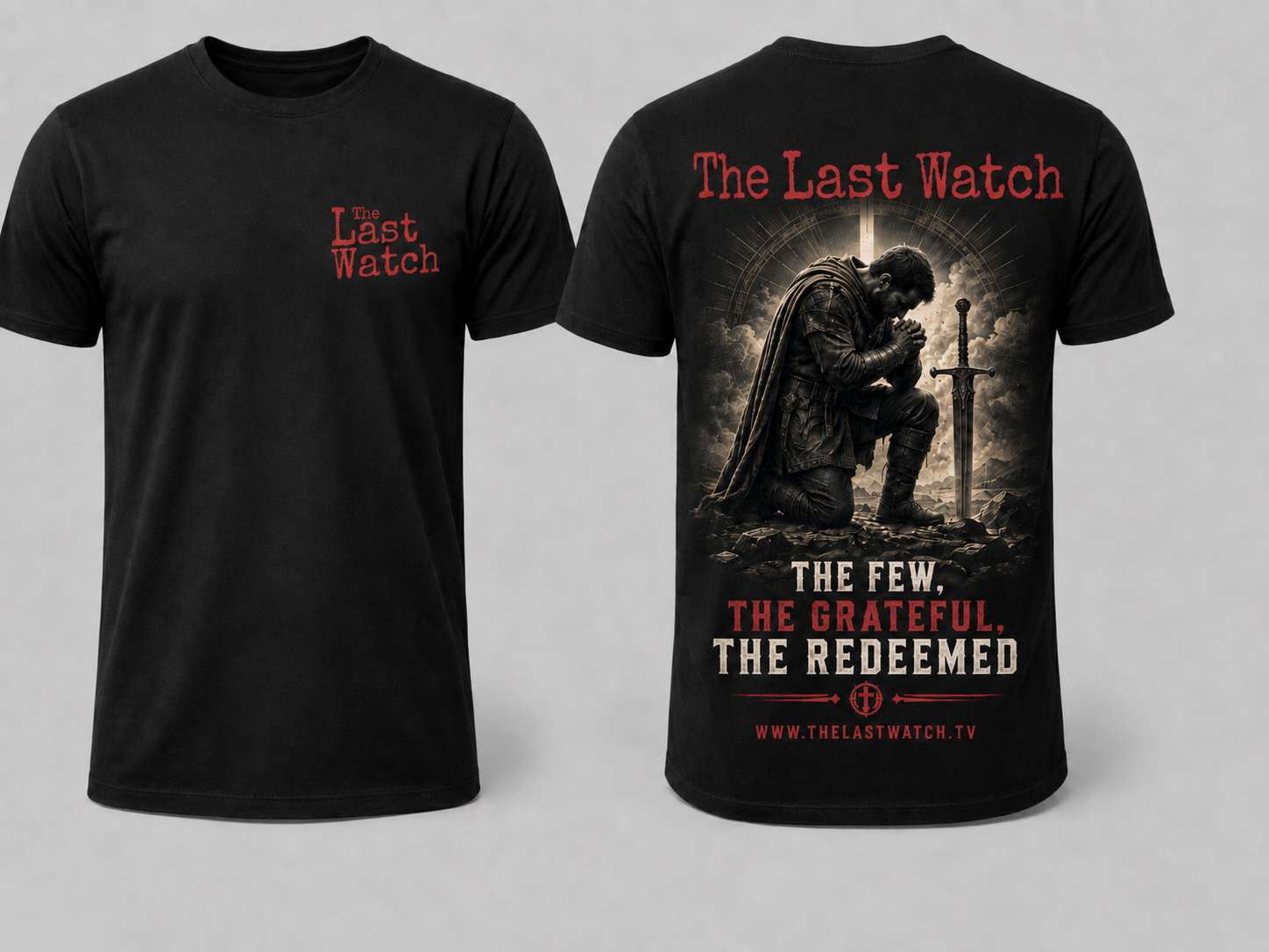 The Last Watch “The Few, The Grateful, The Redeemed” T-Shirt